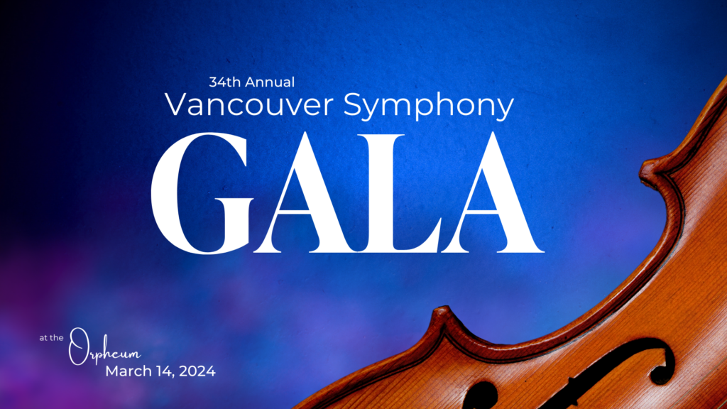 Symphony Gala 2024 Vancouver Symphony Orchestra